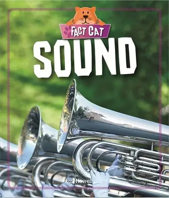 Fact Cat: Veda: Zvuky: - Fact Cat: Science: Sound