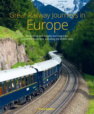 Veľké železničné cesty v Európe - Great Railway Journeys in Europe