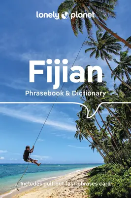Lonely Planet Fidžijská frázová príručka a slovník 4 - Lonely Planet Fijian Phrasebook & Dictionary 4