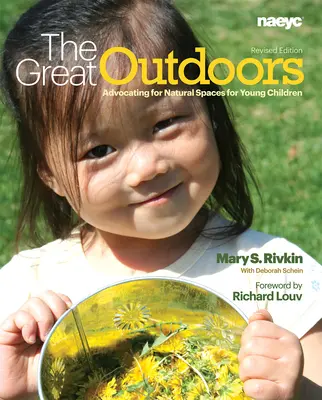 The Great Outdoors: Prírodný priestor pre malé deti: Obhajoba prírodných priestorov pre malé deti - The Great Outdoors: Advocating for Natural Spaces for Young Children