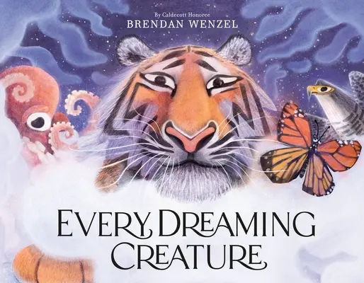 Každý tvor, ktorý sníva - Every Dreaming Creature
