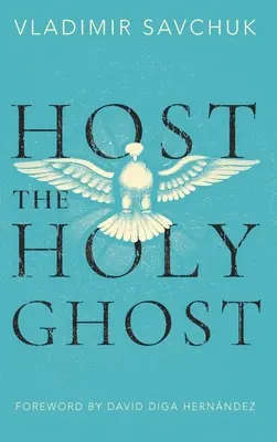Hostiteľ Ducha Svätého - Host the Holy Ghost