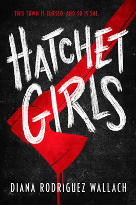 Dievčatá so sekerami - Hatchet Girls