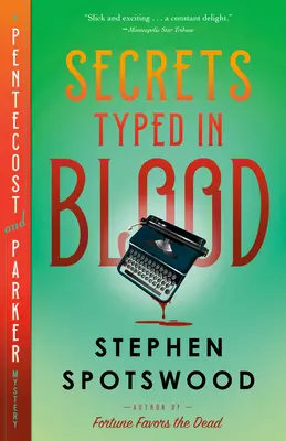 Tajomstvá písané krvou: Záhada Pentecostovej a Parkerovej - Secrets Typed in Blood: A Pentecost and Parker Mystery