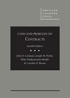 Prípady a problémy týkajúce sa zmlúv - Cases and Problems on Contracts