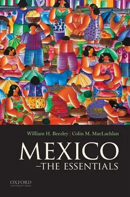 Mexiko: Základné informácie - Mexico: The Essentials