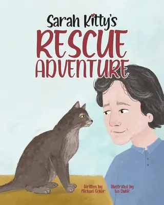 Dobrodružstvo záchrany Sarah Kitty - Sarah Kitty's Rescue Adventure