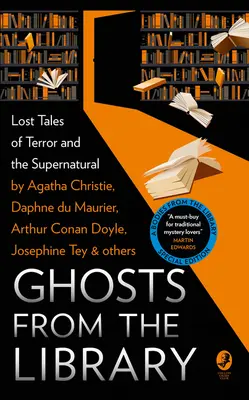 Prízraky z knižnice: Stratené príbehy hrôzy a nadprirodzena - Ghosts from the Library: Lost Tales of Terror and the Supernatural