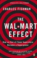 Efekt Wal-Martu - Ako sa superobchod mimo mesta stal superveľmocou - Wal-Mart Effect - How an Out-of-town Superstore Became a Superpower