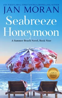 Medové týždne Seabreeze - Seabreeze Honeymoon