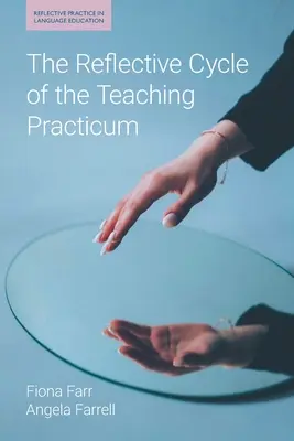 Reflexný cyklus pedagogickej praxe - The Reflective Cycle of the Teaching Practicum