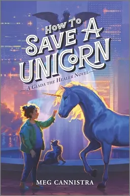 Ako zachrániť jednorožca - How to Save a Unicorn