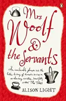 Pani Woolfová a sluhovia - Mrs Woolf and the Servants
