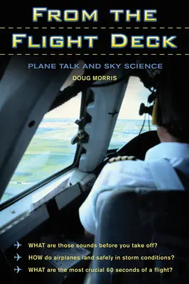 Z letovej paluby: Rozhovory z paluby lietadla a veda o oblohe - From the Flight Deck: Plane Talk and Sky Science