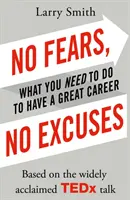 Žiadne obavy, žiadne výhovorky - No Fears, No Excuses