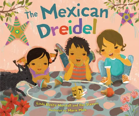 Mexický drejdl - The Mexican Dreidel