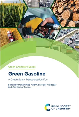 Zelený benzín: Zelené palivo pre dopravu s iskrou - Green Gasoline: A Green Spark Transportation Fuel