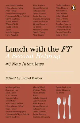 Obed s FT: Druhá pomoc - Lunch with the FT: A Second Helping