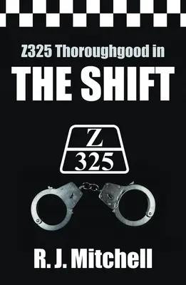 Zmena (Z325 Thrillery Thoroughgood) - Shift (Z325 Thoroughgood Thrillers)