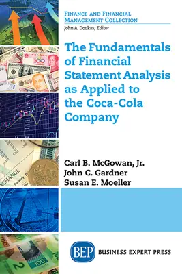Základy analýzy finančných výkazov aplikované na spoločnosť Coca-Cola - The Fundamentals of Financial Statement Analysis as Applied to the Coca-Cola Company