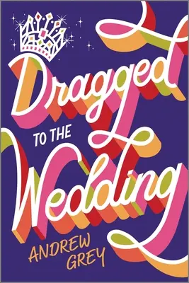 Vlečený na svadbu - Dragged to the Wedding