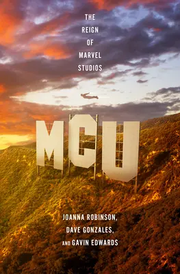 McU: Vláda štúdií Marvel - McU: The Reign of Marvel Studios