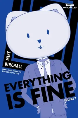 Všetko je fajn, zväzok druhý: Webtoon Unscrolled Graphic Novel - Everything Is Fine Volume Two: A Webtoon Unscrolled Graphic Novel