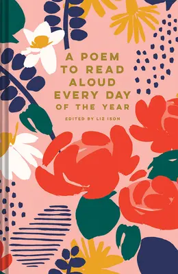Báseň, ktorá sa číta nahlas každý deň v roku - A Poem to Read Aloud Every Day of the Year