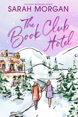 Hotel Book Club: Vianočný román - The Book Club Hotel: A Christmas Novel