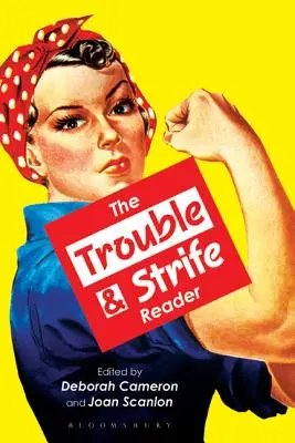Čítanka Problémy a sváry - The Trouble & Strife Reader