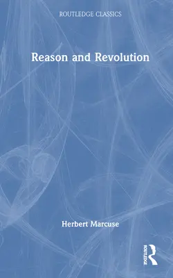 Rozum a revolúcia - Reason and Revolution