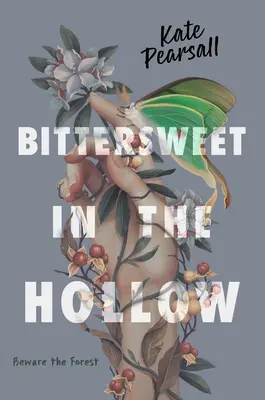Horkosladké v dutine - Bittersweet in the Hollow