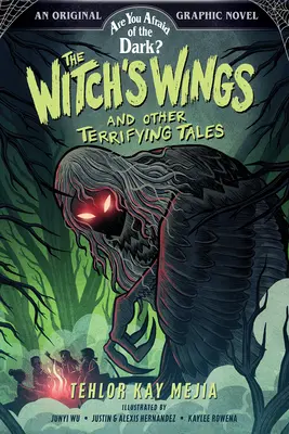 Krídla čarodejnice a iné desivé príbehy (Bojíte sa tmy? Grafický román č. 1) - The Witch's Wings and Other Terrifying Tales (Are You Afraid of the Dark? Graphic Novel #1)