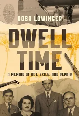 Dwell Time: Spomienky na umenie, exil a nápravu - Dwell Time: A Memoir of Art, Exile, and Repair