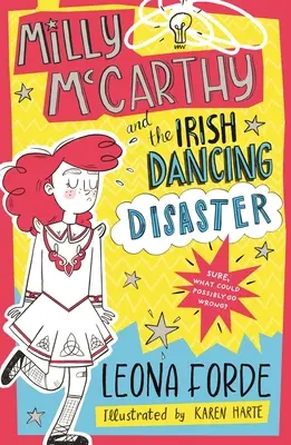 Milly McCarthyová a katastrofa írskych tancov - Milly McCarthy and the Irish Dancing Disaster