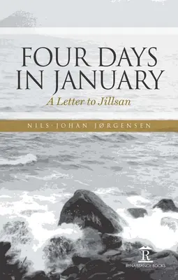 Štyri dni v januári: List pre Jillsan - Four Days in January: A Letter to Jillsan