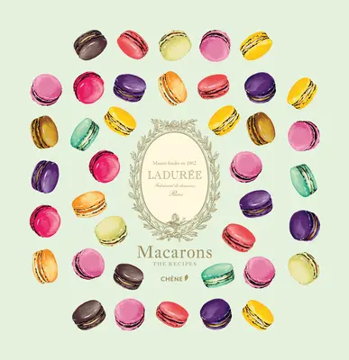 Ladure Macarons: Recepty - Ladure Macarons: The Recipes