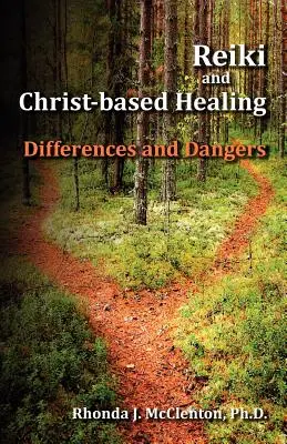 Reiki a liečenie na základe Krista: Rozdiely a nebezpečenstvá - Reiki and Christ-Based Healing: Differences and Dangers