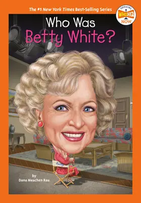 Kto bola Betty Whiteová? - Who Was Betty White?