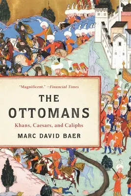 Osmani: Cháni, cisári a kalifovia - The Ottomans: Khans, Caesars, and Caliphs