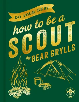 Urob to najlepšie, čo vieš: Ako sa stať skautom - Do Your Best: How to Be a Scout
