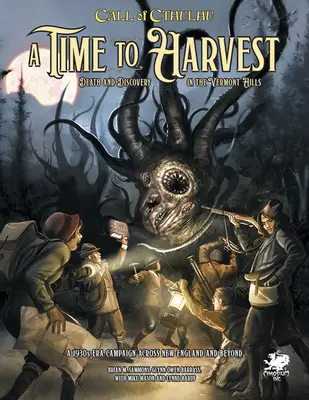 Čas žatvy: A Beginner Friendly Campaign for Call of Cthulhu (Kampaň pre začiatočníkov) - A Time to Harvest: A Beginner Friendly Campaign for Call of Cthulhu