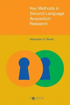 Kľúčové metódy výskumu osvojovania si druhého jazyka - Key Methods in Second Language Acquisition Research