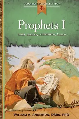 Proroci I: Izaiáš, Jeremiáš, Pláč, Baruch - Prophets I: Isaiah, Jeremiah, Lamentations, Baruch
