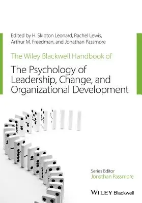 Príručka psychológie vedenia, zmeny a organizačného rozvoja vydavateľstva Wiley-Blackwell - The Wiley-Blackwell Handbook of the Psychology of Leadership, Change, and Organizational Development