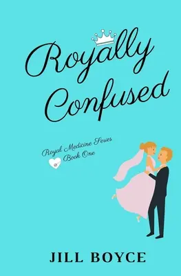 Kráľovsky zmätený - Royally Confused