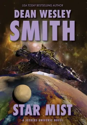 Hviezdna hmla: A Seeders Universe Novel - Star Mist: A Seeders Universe Novel