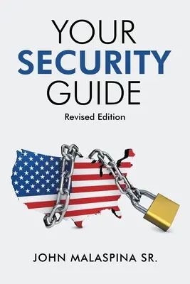 Váš bezpečnostný sprievodca: Bezpečnostný sprievodca: revidované vydanie - Your Security Guide: Revised Edition