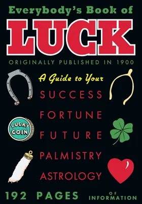 Kniha šťastia pre každého - Everybody's Book of Luck