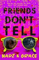 Priatelia nerozprávajú - Friends Don't Tell